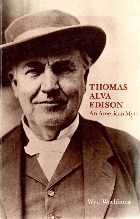 Buy Thomas Alva Edison: An American Myth Book Online at Low Prices in ...