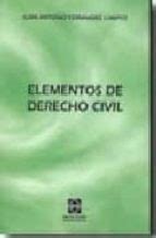 ELEMENTOS DE DERECHO CIVIL | Juan Antonio Fernández Campos | Segunda ...