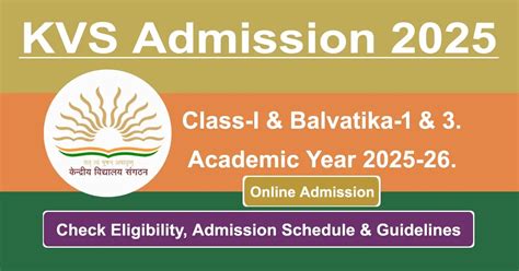 KVS Admission 2025 for Class-I and Balvatika- 1 & 3 - Online Admission ...