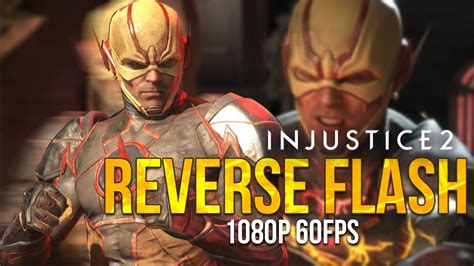 Injustice 2: Reverse Flash 1080P 60fps - YouTube