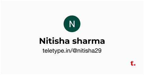 Nitisha sharma — Teletype