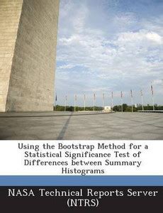 Using the Bootstrap Method for a Statistical Significance Test of ...