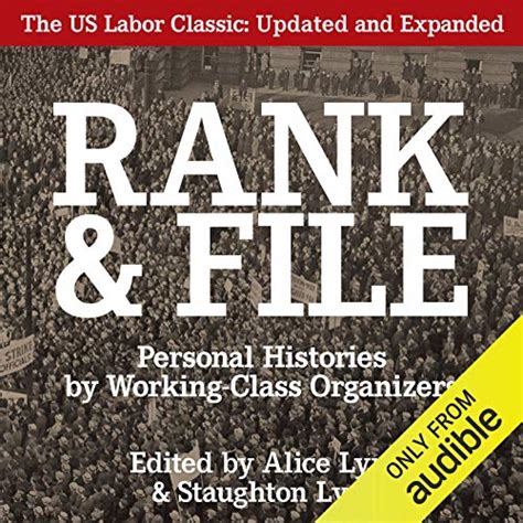Rank and File: Personal Histories by Working-Class Organizers (Audio ...