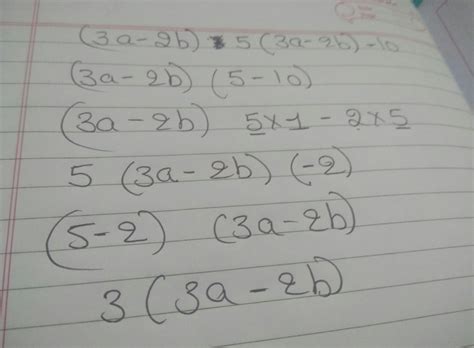 Factorise (3a-2b)^2+3(3a-2b)-10 - Brainly.in