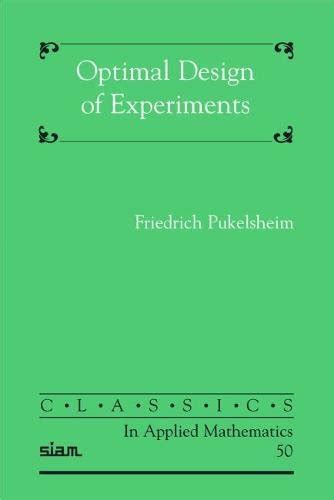 Buy Optimal Design of Experiments: 50 (Classics in Applied Mathematics ...