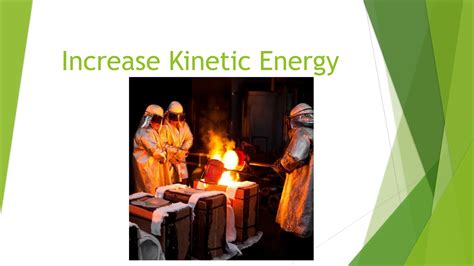 2.5 Increase Kinetic Energy Grade 7.pptx