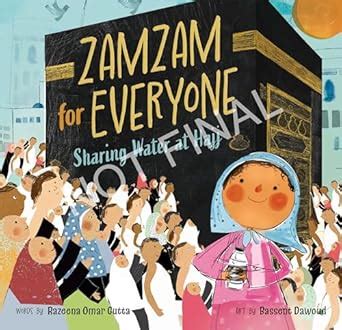 Zamzam for Everyone: Sharing Water at Hajj : Gutta, Razeena Omar ...