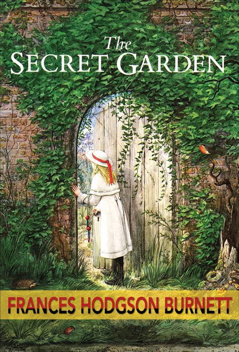 The Secret Garden by Frances Hodgson Burnett