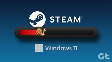 How to Make Steam Downloads Faster in Windows 11 - Guiding Tech