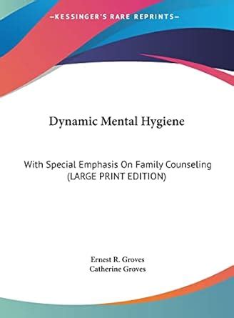 Buy Dynamic Mental Hygiene: With Special Emphasis On Family Counseling ...