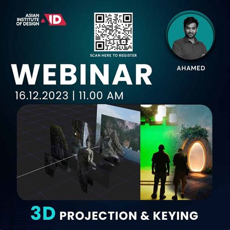 3D Projection & Keying - Asian Institute of Design