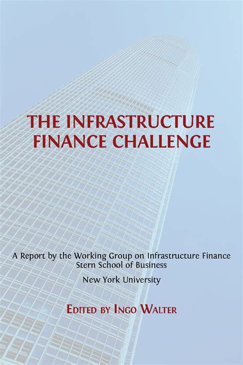 The Infrastructure Finance Challenge (Open Report Series Book 3) eBook ...