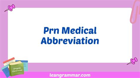 PRN Medical Abbreviation: A Comprehensive Guide