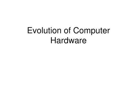 Evolution of Computer Hardware 的图像结果
