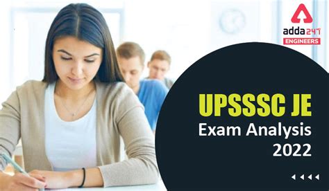 UPSSSC JE Exam Analysis 2022, Check Here For Complete Exam Analysis of ...