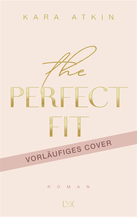 Kara Atkin: The Perfect Fit - Jugendbuch-Couch.de