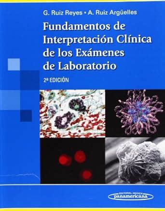 Buy Fundamentos de interpretacion clinica de los examenes de ...