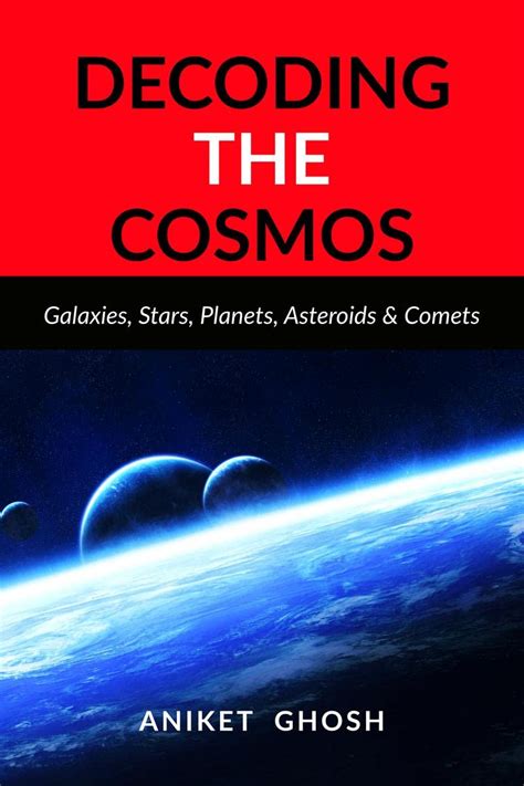 Buy Decoding the Cosmos : Part 1 : Galaxies, Stars, Planets, Asteroids ...