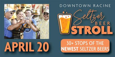 Downtown Racine Seltzer Beer Stroll, Downtown Racine, 20 April 2024 ...