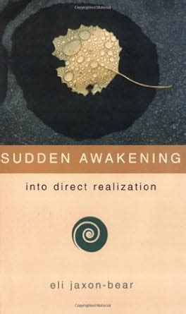 Buy Sudden Awakening: Into Direct Realization Book Online at Low Prices ...