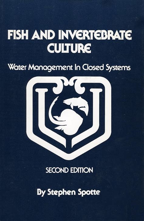 Buy Fish and Invertebrate Culture: Water Management in Closed Systems ...