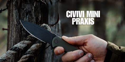 CIVIVI Mini Praxis Review: Best Budget EDC Knife 2025