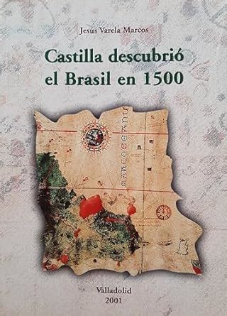 Buy Castilla descubrio el Brasil en 1500 / Castilla discovered Brazil ...