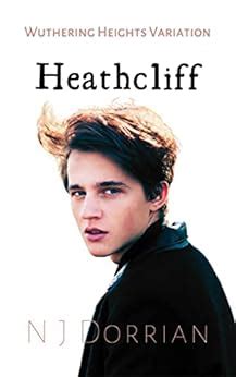 Heathcliff: a retelling (Wuthering Heights Variations Book 1) eBook ...