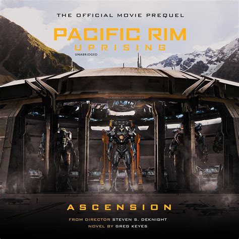 Pacific Rim Uprising: Ascension: The Official Movie Prequel (Audio ...