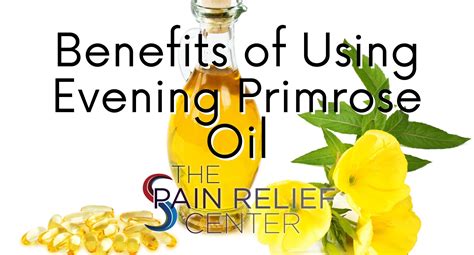 Benefits of using Evening Primrose Oil | Primrose Oil for Pain Relief