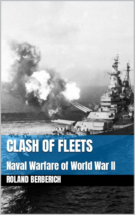 Clash of Fleets - Lists and Scenarios: Naval Warfare of World War II ...