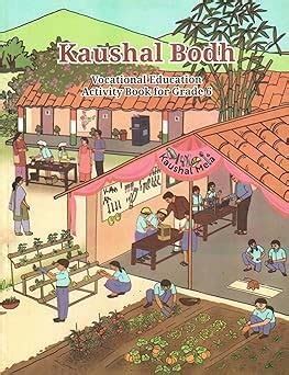Textbook for Class-6th Kaushal Bodh Vocational Education Activity Book ...