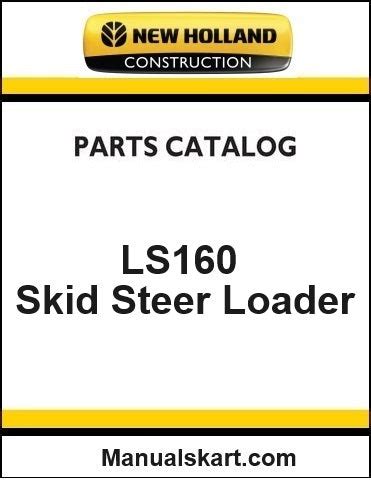 New Holland LS160 Skid Steer Loader Pdf Parts Manual – Manuals Kart