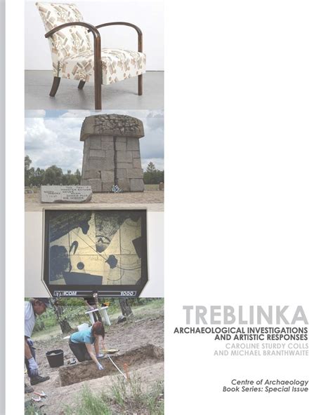 Buy Treblinka: Archaeological and Artistic Responses (Centre of ...