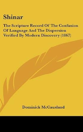 Buy Shinar: The Scripture Record of the Confusion of Language and the ...