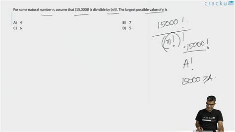 [Video] For some natural number n, assume that (15,000)! is divisible ...