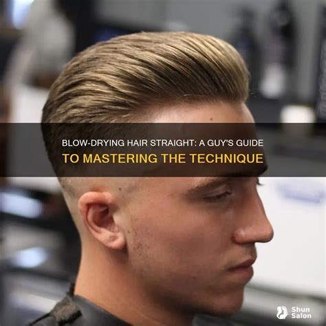 Blow-Drying Hair Straight: A Guy's Guide To Mastering The Technique ...