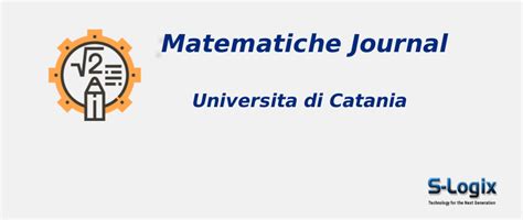Matematiche Universita di Catania Journal Impact Factor | S-Logix