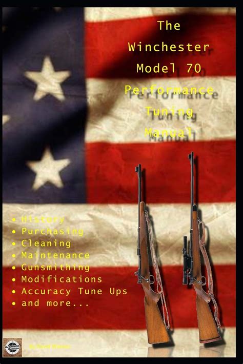 Buy The Winchester Model 70 Performance Tuning Manual: smithing tips ...