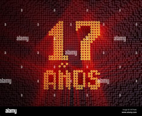 Inscription in Spanish. golden number seventeen years (number 17 years ...