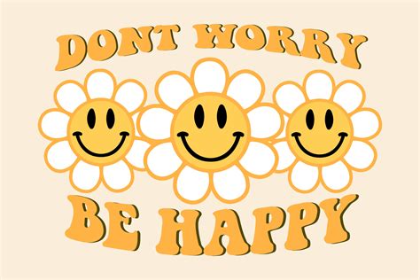 Groovy Typography Vintage Don't Worry Be Happy Graphic by Gantan ...
