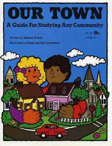 Buy Our Town: A Guide for Studying Any Community Book Online at Low ...