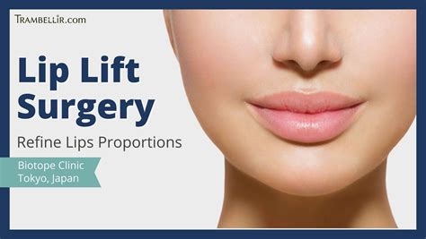 Lip Lift Surgery (Refine Lips Proportions) | Trambellir