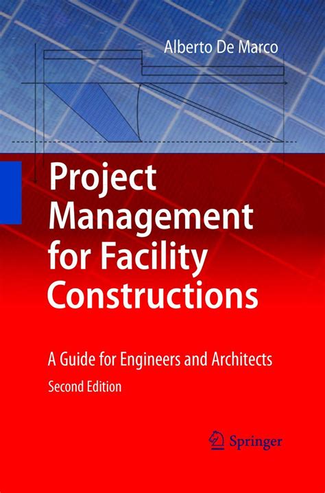 Buy Project Management for Facility Constructions: A Guide for ...