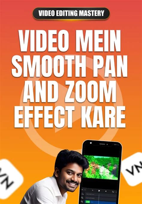 Video Mein Smooth Pan And Zoom Effect Kaise Kare? | Video Editing Mastery