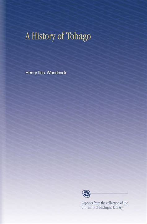 A History of Tobago : Amazon.in: Books