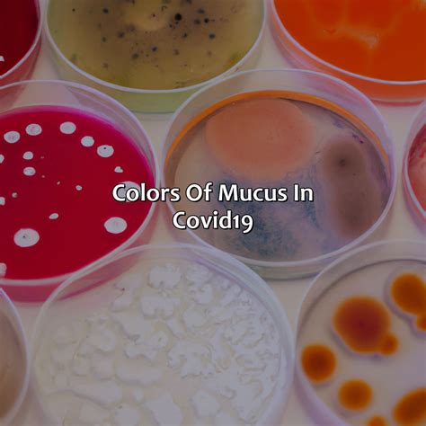 What Color Is Your Mucus When You Have Covid - colorscombo.com
