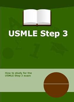 How to study for the USMLE Step 3 eBook : USMLE STEP 3 REVIEW: Amazon ...