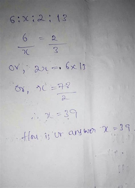 if 6:x: :2:13 , then let us write by calculating the value of x ...