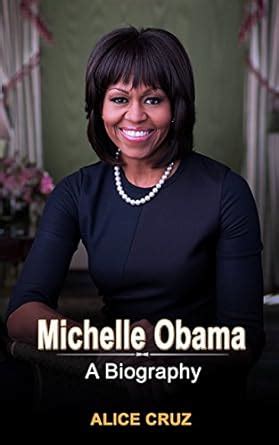 Michelle Obama: A Biography eBook : Cruz, Alice: Amazon.in: Kindle Store